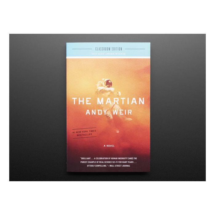 The Martian: A Novel - Classroom Edition