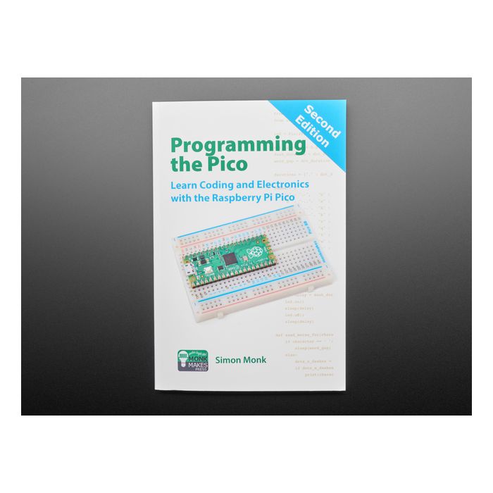 Programming the Pico: Learn Coding & Electronics w/ the Pico