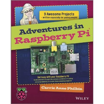 Adventures in Raspberry Pi Foundation Edition Boek